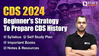 CDS 2024 | Beginner's Strategy to Prepare CDS History | CDS History Complete Preparation Strategy