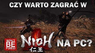 Nioh na PC - Czy warto zagrać? Jak prezentuje się ten port?