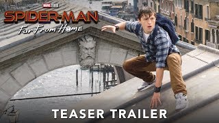 SPIDER-MAN: FAR FROM HOME -  Teaser Trailer