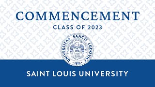 Spring 2023 Saint Louis University Commencement