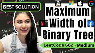 Maximum Width of Binary Tree - LeetCode 662 - Python