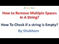 A Simple Guide To Remove Multiple Spaces In A String |  How To Check if a string is Empty in Python?