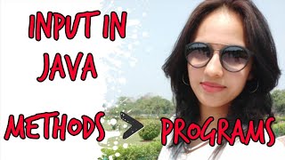 Input in java. |Methods and Program. | ICSE java