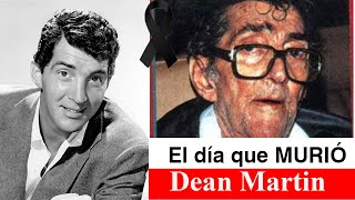 El día que MURIÓ Dean Martin - Datos sobre la MUERTE de Dean Martin que todavía nos asustan hoy