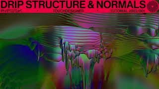 TOUCHDESIGNER TUTORIAL - DRIP TEXTURE & NORMALS