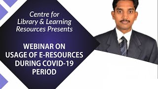 SIIMS Live Webinar on USAGE OF E - RESOURCES DURING COVID - 19 PERIOD