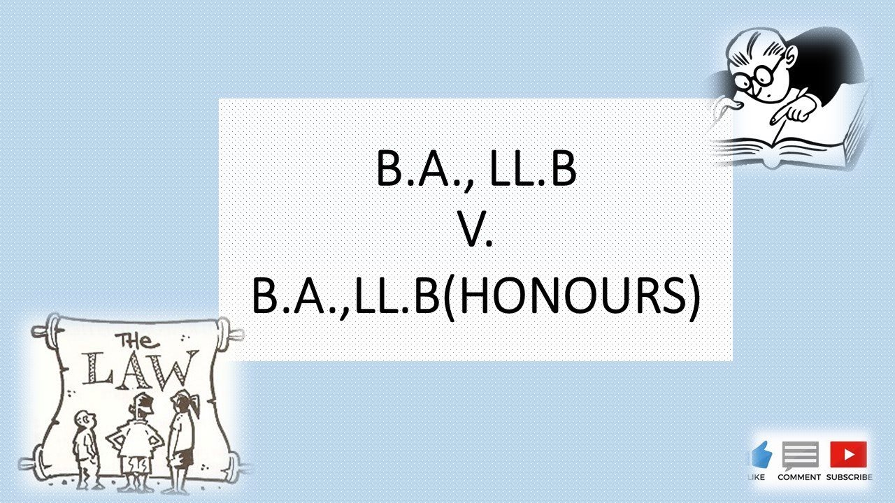 LL.B/ B.A.LL.B/ B.A.LL.B (Hons.)/ KNOW THE DIFFERENCE/ Kya Opt Karein ...