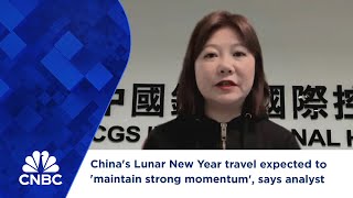 China's Lunar New Year travel expected to 'maintain strong momentum', says analyst