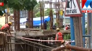 Kochi Metro work in crisis  | Manorama News