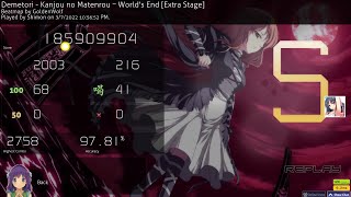 Shimon | Demetori - Kanjou no Matenrou ~ World's End [Extra Stage] +DT 97.81% S 2758x/2780x | 943pp