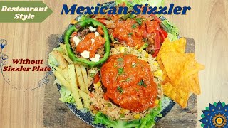 Restaurant Style Mexican Sizzler on Tawa | सिज्ज्लर बनाने की विधि|  મેક્સીકન વેજ સિઝલર ઘરે  બનાવો