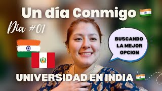 UN DIA DE UNIVERSIDAD CONMIGO EN 🇮🇳| NaniyPari INDIA PERU 🇮🇳🇵🇪🕉️