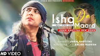 Lakh Bachaye Naina Humne Jubin Nautiyal | Amjad Nadeem |Shivin Narang, Tunisha Sharma| Ishq Da Maara