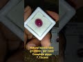 natural burma ruby at very low price ... @12000 per carat