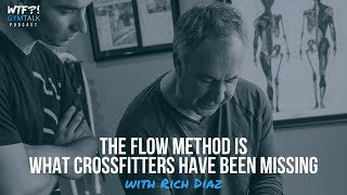 Rich Diaz's "Flow" Method Is What CrossFitters Have Been Missing