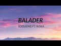 Soolking ft. Niska - Balader (Paroles)