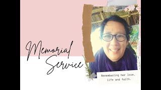 A MEMORIAL SERVICE. A Celebration of Love, Life & Faith.