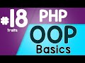 #18 PHP Object Oriented Programming Basics - OOP | Traits | Quick programming tutorial