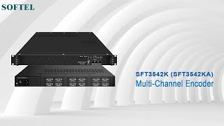 Softel CATV/ Digital TV Multi-channel Encoder | SFT3542K