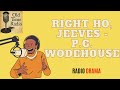 Right Ho, Jeeves - P.G. Wodehouse - Old Time Radio