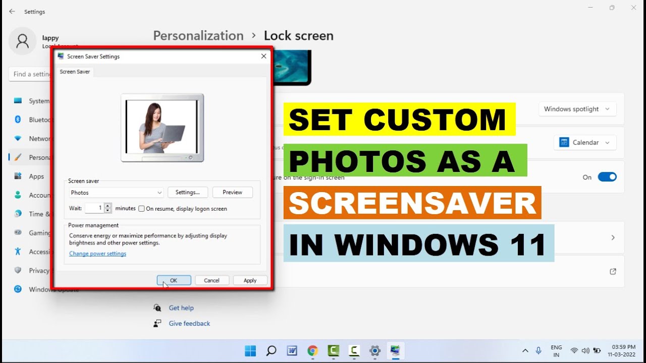 How To Set Custom Photos As A Screensaver In Windows 11 - YouTube