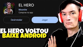 BAIXE EL HERO NA PLAYSTORY + AVISO IMPORTANTE #elhero