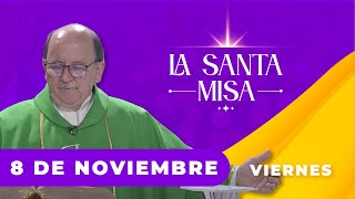 ✝️ MISA DE HOY, Viernes 8 De Noviembre De 2024 | Misa Diaria Cosmovision #misa