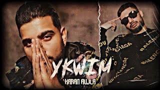 YKWIM (full video) Karan Aujla | KR$NA | new punjabi song 2022 | rehaan records