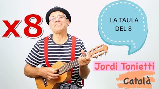 *Vídeo de les taules de multiplicar  -La taula del 8 -En Català - @Jordi Tonietti