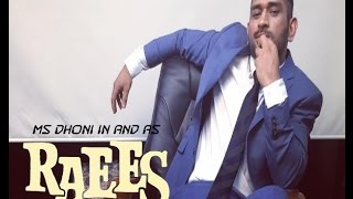 MS Dhoni in and as RAEES | Raees Trailer