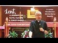 LENT, A JOURNEY OF FAITH, FAILURE AND FORGIVENESS - Recollection with Fr. Dave Concepcion