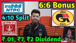 NTPC • Gail India • ONGC • Stocks Declared High Dividend, Bonus \u0026 Split With Ex Date's