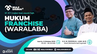 HUKUM FRANCHISE (WARALABA) ~ Kajian Soal Jawab Fiqih