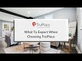 What To Expect When Choosing TruPlace