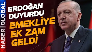 SON DAKİKA | Erdoğan Kabine Sonrası Emekliye Ek Zam Müjdesini Duyurdu: Oran Belli Oldu