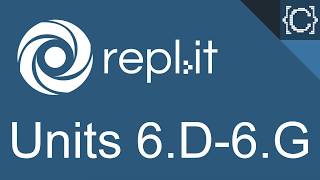Units 6.D - 6.G | While Loop | CodingBytes Python REPL.it speedrun