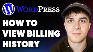 How to View Billing History in Wordpress (Full 2025 Guide)