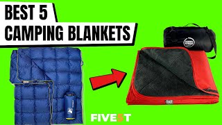 Best 5 Camping Blankets 2021