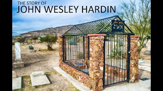 The Story of John Wesley Hardin - Old West Outlaw/Gunslinger