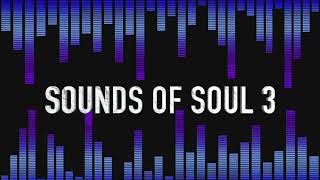 1 HOUR+ Amazing Instrumentals - Sounds Of Soul 3 - Inspirational Background Music