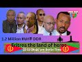 ትግራይ ጥርሓ ጸኒሓ ! 22-11-24