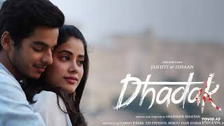 Dhadak Title Song | Dhadak (2018) | Ajay Gogavale, Shreya Ghoshal | Janhvi Kapoor, Ishaan Khattar