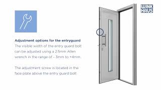 Security door locking systems - Adjustment options fot the entryguard