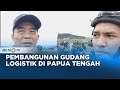 Pembangunan Gudang Logistik di Papua Tengah