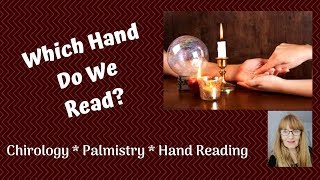 Which Hand Do We Read? Palm Reading