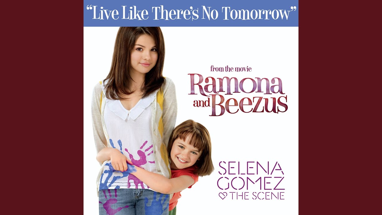 Selena Gomez & The Scene - Live Like There's No Tomorrow Selena Gomez & The Scene - Live Like There's No Tomorrow