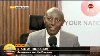 State Of The Nation: Governance \u0026 The Economy | #GoodMorningKenya