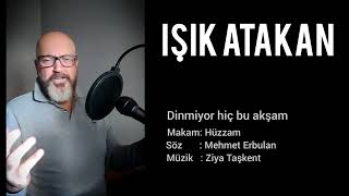 Işık Atakan - Dinmiyor hiç bu akşam /Canlı performans