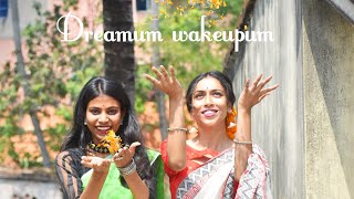 Dreamum Wakeupum || Dance cover || BY - Ritwika  and Doyel ||Choreography by Bollymadras