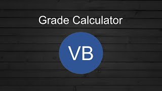 Visual Basic - Grade Calculator